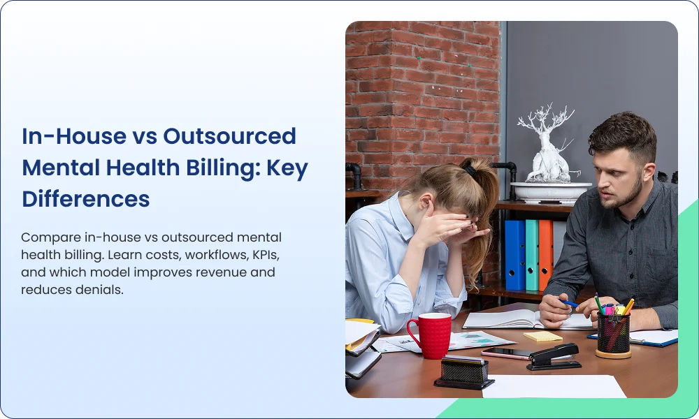 In-House-vs-Outsourced-Mental-Health-Billing_-Key-Differences