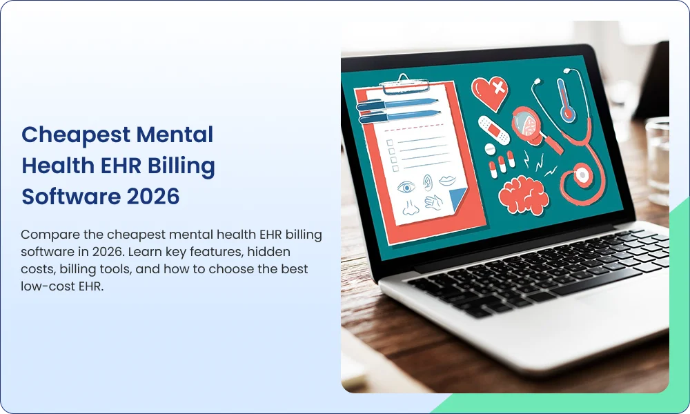 cheapest mental health ehr billing software
